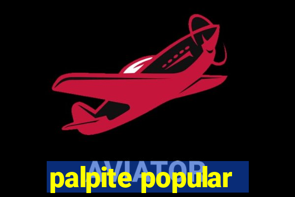 palpite popular